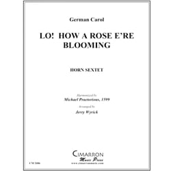 Lo, How a Rose E'er Blooming - Horn Sextet