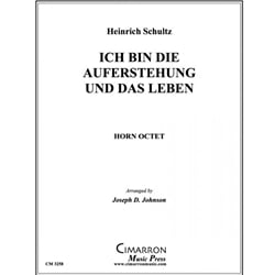 Ich ben die auferstehung und das leben (I am the resurrection and the life) - Horn Octet