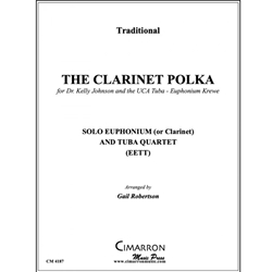 Clarinet Polka, The - Solo Euphonium (or Clarinet) and Tuba Quartet