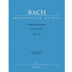 St. John Passion, BWV 245 - Vocal Score