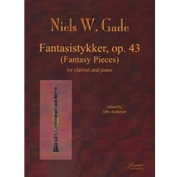 Fantasy Pieces, Op. 43 - Clarinet and Piano