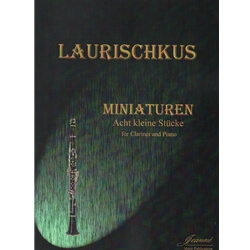 Miniaturen: Acht Kleine Stucke, Op. 4 - Clarinet and Piano