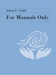 For Manuals Only - Organ