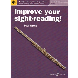 Improve Your Sight-Reading! Flute, Levels 4-5
