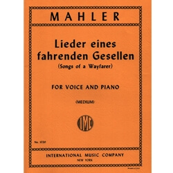 Lieder eines fahrenden Gesellen (Songs of a Wayfarer) - Medium Voice and Piano