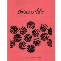 Christmas Folio, Volume 1 - Sax Quartet AATB or SATB