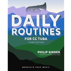 Daily Routines for CC Tuba (Third Edition)