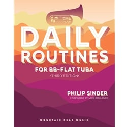 Daily Routines for BB-flat Tuba (Third Edition)