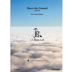 Above the Ground - Concert Band