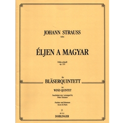 Eljen a Magyar, Op. 332 - Woodwind Quintet