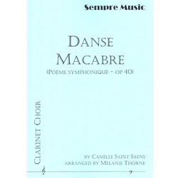 Danse Macabre (Poeme Symphonique, Op. 40) - Clarinet Choir