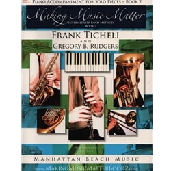 Making Music Matter, Book 2 - Piano Accompaniment