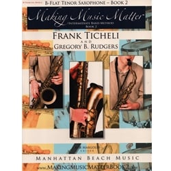 Making Music Matter, Book 2 - Tenor Saxophone