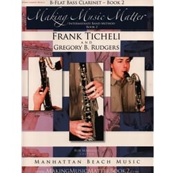 Making Music Matter, Book 2 - Bass Clarinet