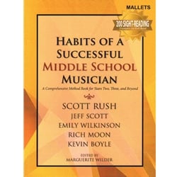 Habits of a Successful Middle School Musician - Mallets