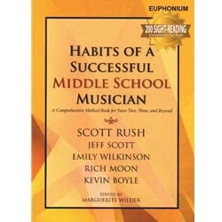 Habits of a Successful Middle School Musician - Euphonium (Baritone BC)