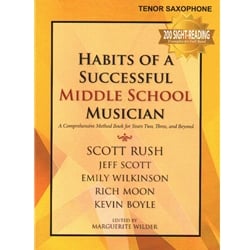 Habits of a Successful Middle School Musician - Tenor Sax