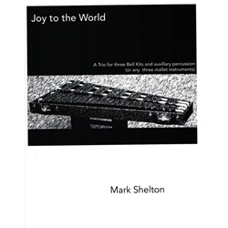 Joy to the World - Mallet Trio and Aux. Percussion