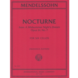 Nocturne from A Midsummer Night’s Dream, Op. 61, No. 7 - Cello Sextet