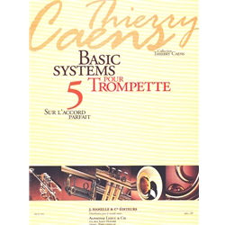 Basic Systems for Trumpet, Volume 5 : Sur L'accord Parfait
