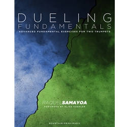 Dueling Fundamentals: Advanced Fundamental Exercises for Two Trumpets