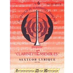 Sextuor Lyrique - Clarinet Sextet