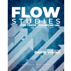 Flow Studies for Tenor Trombone (Second Edition)