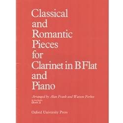 Classical and Romantic Pieces for Clarinet in Bb and Piano Book 2