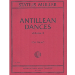 Antillean Dances, Volume 2 - Piano