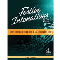 Festive Intonations, Set 2 - Organ