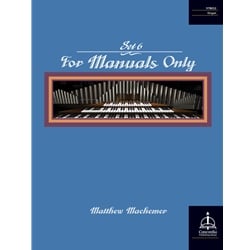 For Manuals Only, Set 6 - Organ