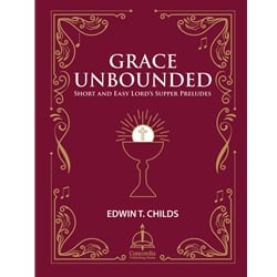 Grace Unbounded - Organ
