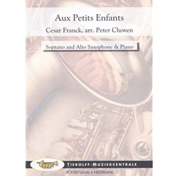 Aux Petits Enfants - Soprano & Alto Sax Duet and Piano