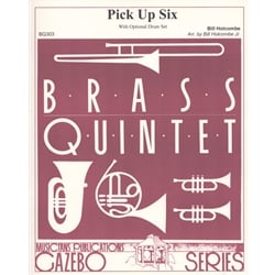 Pick Up Six - Brass Quintet with opt. Drum Set