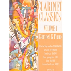 Clarinet Classics Volume 1 - Bb Clarinet and Piano