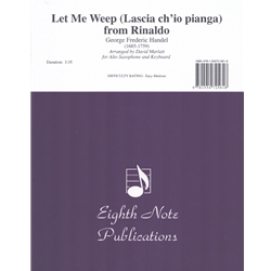 Let Me Weep (Lascia ch'io pianga) from Rinaldo - Alto Saxophone and Piano