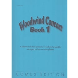 Woodwind Concert Book 1 - Woodwind Quartet