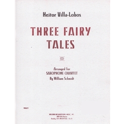 3 Fairy Tales - Saxophone Quartet (SATB)