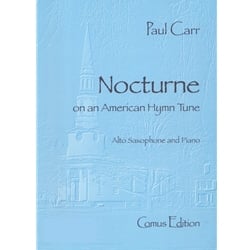 Nocturne on an American Hymn Tune - Alto Saxophone and Piano