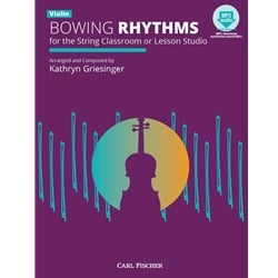 Bowing Rhythms for the String Classroom or Lesson Studio - Violin Book