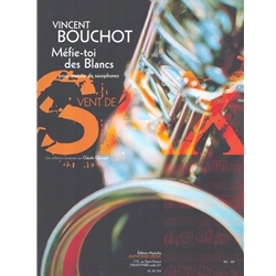 Mefie-toi des Blancs - Saxophone Quartet (ST/ATB)