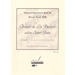 Chorales from St. John's Passion - Saxophone Quartet (SATB)