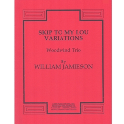 Skip to My Lou Variations - Oboe, Clarinet, and Bassoon