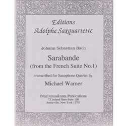 Sarabande from "French Suite No. 1" - Saxophone Quartet (S/AATB)