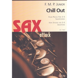 Chill Out - For 3-5 Saxophones