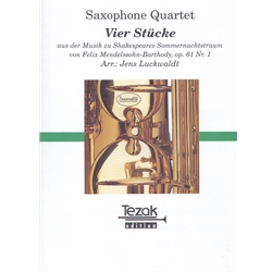 4 Pieces from "A Midsummer's Night Dream" Op. 61 No. 1 - Saxophone Quartet (SATB)