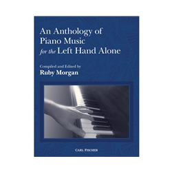 Anthology of Piano Music for the Left Hand Alone