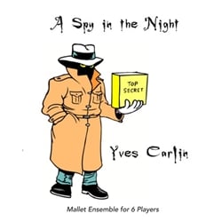 Spy in the Night, A - Mallet Sextet