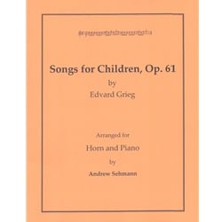 Songs for Children, Op. 61 - Horn and Piano