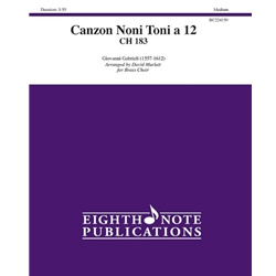 Canzon Noni Toni a 12, CH 183 - Brass Choir